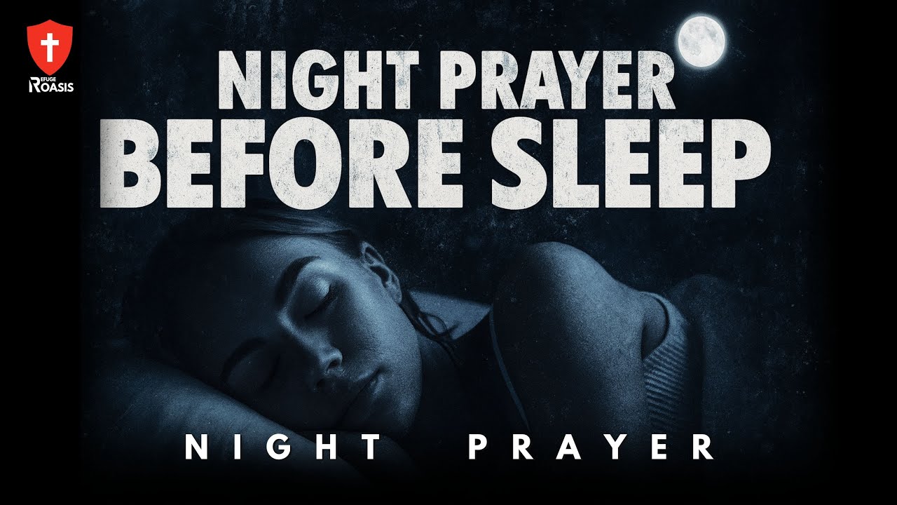 Lord, Cover Me with Your Protection Tonight | Night Prayer