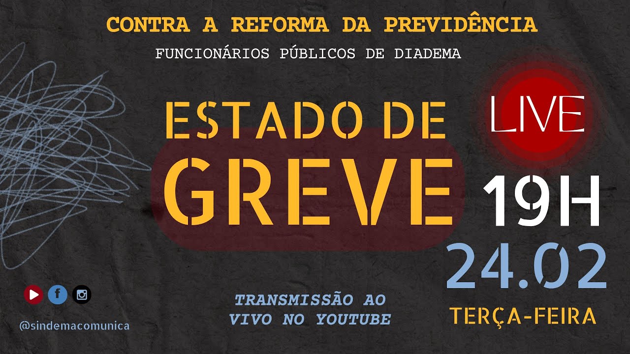 REFORMA DA PREVIDÊNCIA EM DIADEMA: O QUE ESTÁ EM JOGO E POR QUE ESTAMOS EM ESTADO DE GREVE