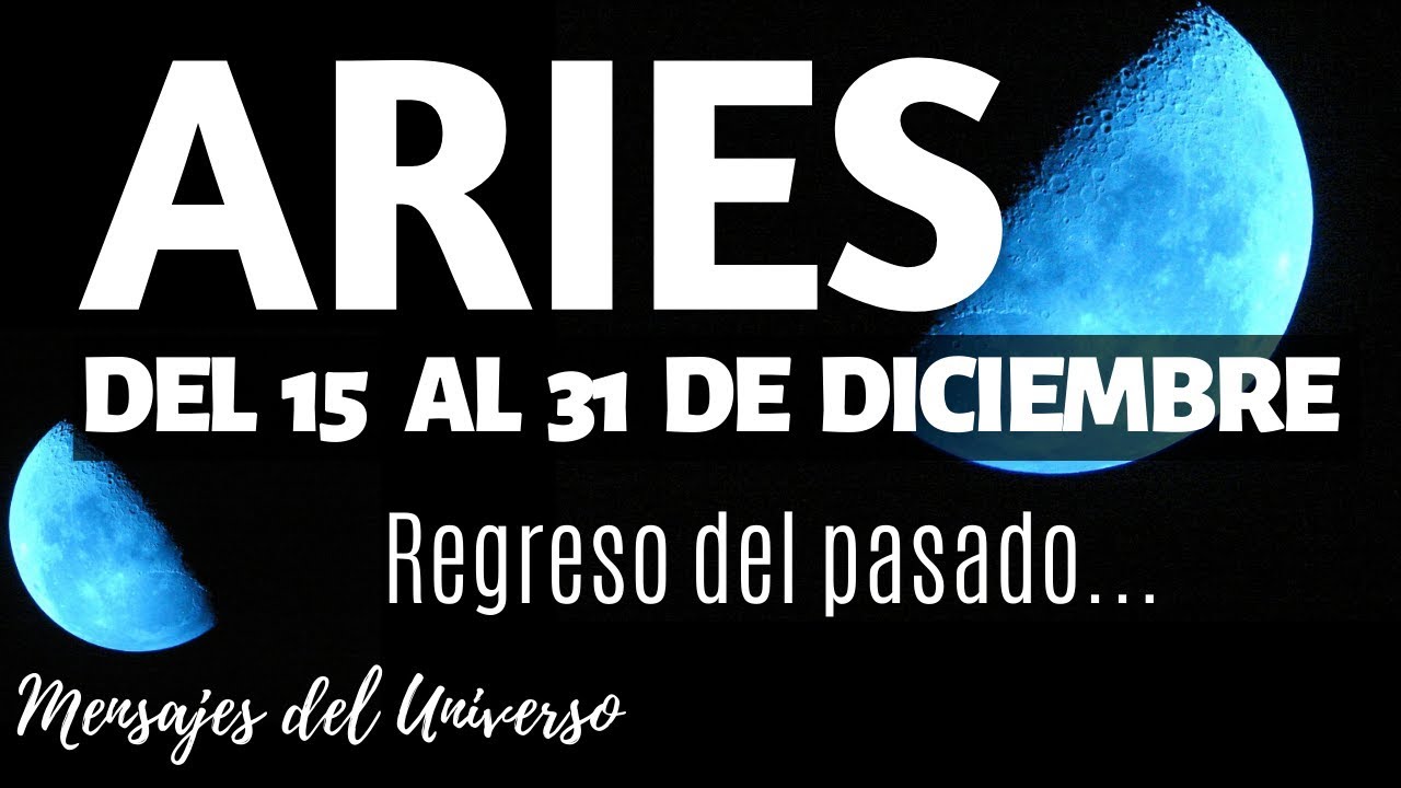 ARIES | Viene alguien que no esperas |🔱 15-31 DICIEMBRE 2019 - YouTube