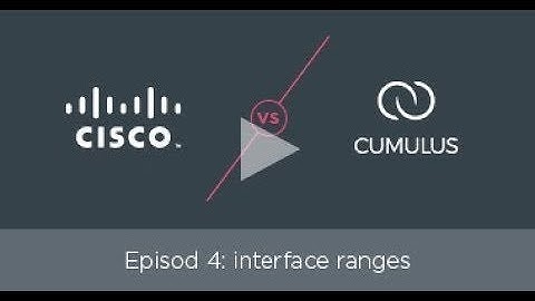 How to configure interface ranges with Cisco NX-OS & Arista EOS vs. NVIDIA Cumulus Linux