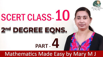 SCERT Class 10 | Second Degree Equations | Ms. Mary M J - Part 4
