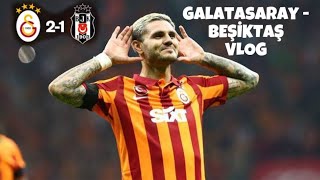 Galatasaray 2 - 1 Beşiktaş | VLOG | Stad Atmosferi 4K | 21.10.2023