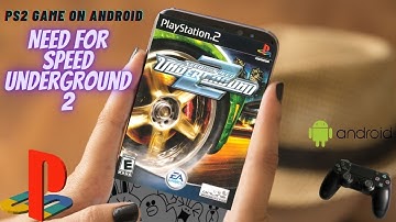 PS2 On Android - Need for Speed Underground 2 - AetherSX2 Emulator
