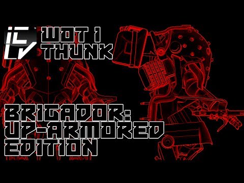 Brigador: Up-Armored Edition Review - WOT I THUNK