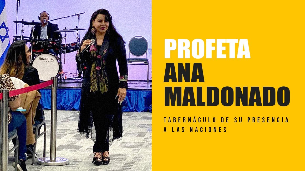 Profeta Ana Maldonado - Palabra de Dios para tu vida - YouTube