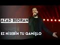 Azad Bedran Ez Nisêbîn Tu Qamişlo Konser
