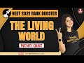 The Living World- NEET Most Important Questions | NEET 2021 Rank Booster | NEET Lectures | Biotonic