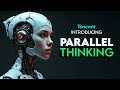 New AI Splits Into Multiple Minds to Boost Its Intelligence (Parallel Thinking)