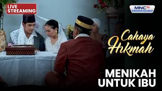 Download Lagu 🔴 MENIKAH UNTUK IBU | LIVE CAHAYA HIKMAH | 21 FEBRUARI 2026 MP3
