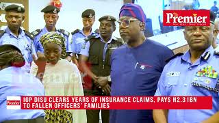 IGP Disu Clears Years of Insurance Claims, Pays N2.31bn to Fallen Officers’ Families News