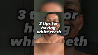 How to get white teeth glowuptips glowup selfcare bodycare