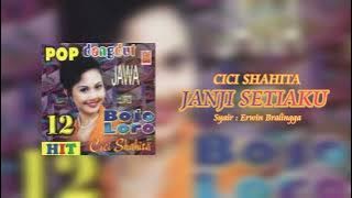 Cici Shahita - Janji Setiaku