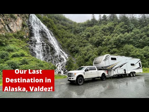 Our Final Destination in Alaska, Valdez! | RV Life | Travel RN (RV Alaska Episode 8)