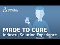 Made to Cure Industry Solution Experience Explainer - Dassault Systèmes