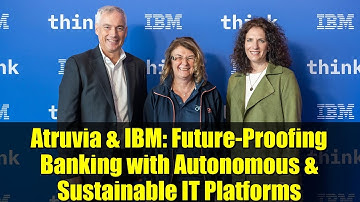 Atruvia & IBM: Future-Proofing Banking with Autonomous & Sustainable IT Platforms