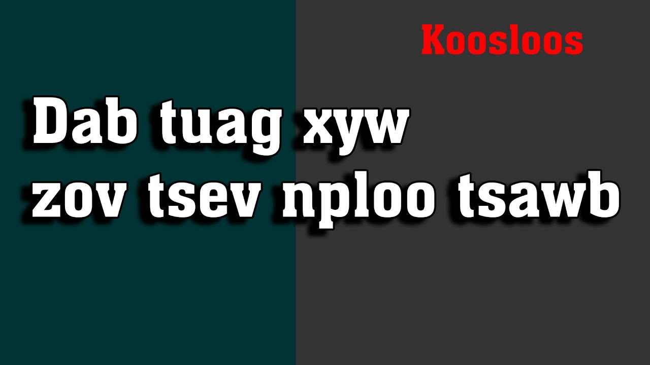 Dab tuag xyw zov tsev nplooj tsawb 10/19/2021
