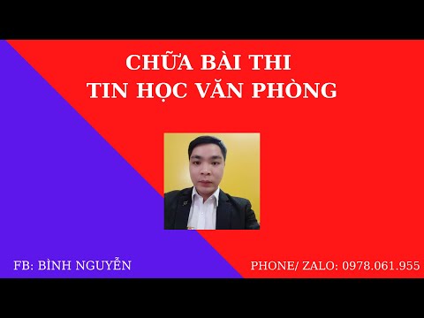 Video Chữa Đề Thi Số 1 Phần Excel THVP Thầy Bình Nguyễn - YouTube
