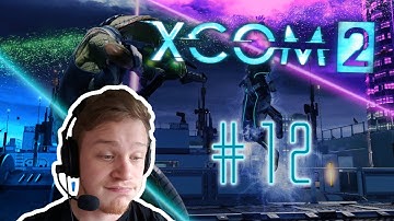 Some Series Squad Customisation! - XCOM 2 - Gameplay - Part 12