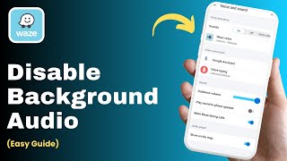 How To Disable Background Audio In Waze ! screenshot 4