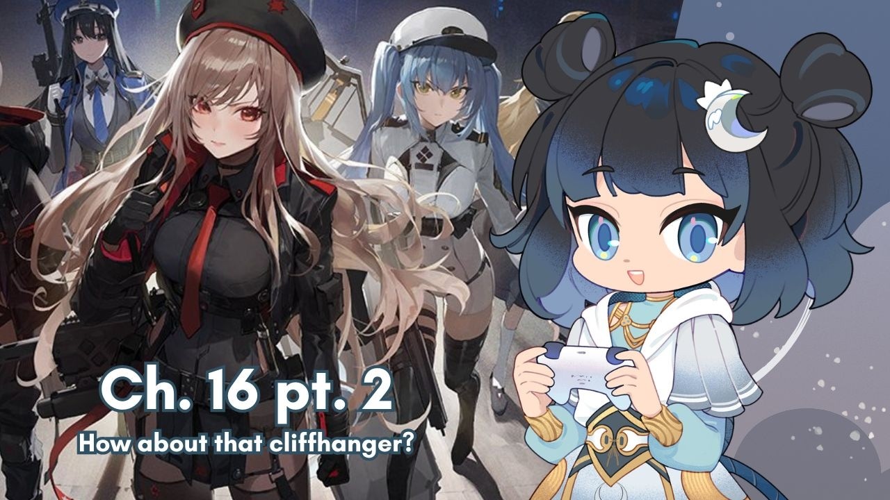 [ NIKKE Ch. 16 pt2 ] 📘 Last time on NIKKE...