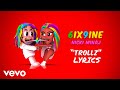 Trollz  6ix9ine and nicki minaj lyric