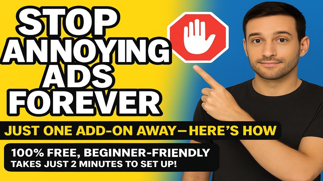 🚫 STOP Annoying Ads Forever – Just One Add-On Away – Here's How! 🌐 ...