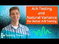 A/A Testing: Understanding Variance and Running a Variance Study