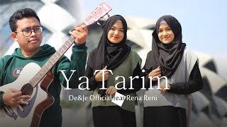 LAGU VIRAL YA TARIM AKUSTIC || Cover by De&Je  feat Rena Reni