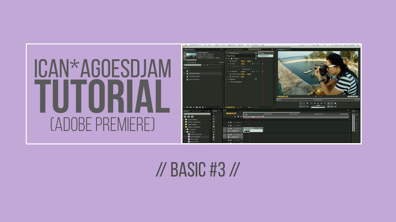 VIDEO EDITING BASIC #3 | Tutorial Premiere Pro - YouTube