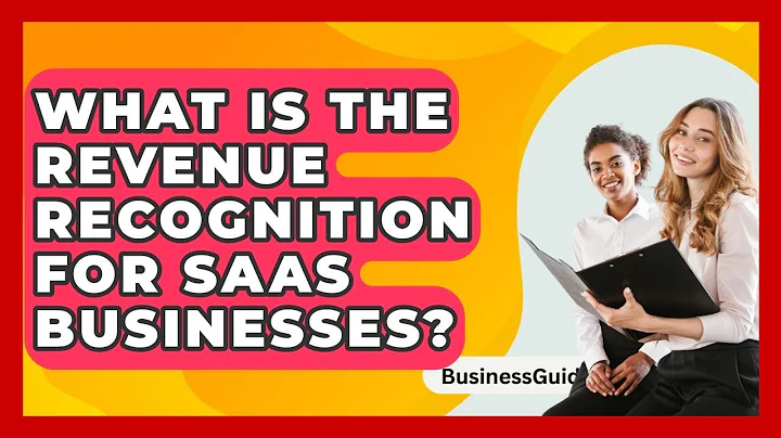 What Is The Revenue Recognition For SaaS Businesses? - BusinessGuide360.com