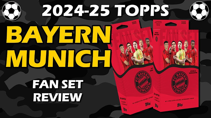 2024-25 Topps Bayern Munich Fan Set Soccer Box Review