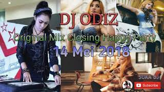 [DJ Odiz] Malam Penutupan 2018 Original Mix Closing Party at nashville club