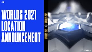 Worlds 2021 開催地