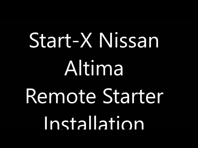 Start-X Remote Starter for Nissan Altime and Select Nissans