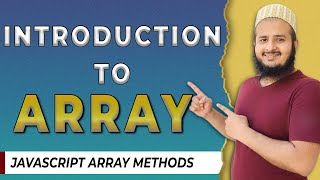 Introduction to Arrays |  Array in javascript | Array Methods in Javascript | Hindi | 2022
