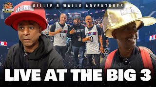 THE BIG 3 SEASON OPENER WITH WALLO & GILLIE
