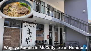 Hawaii Food Wagaya Ramen in the McCully area Favorite Ramen