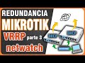 MIKROTIK - Redundancia con VRRP - Parte 3 - 1 ISP con NETWATCH