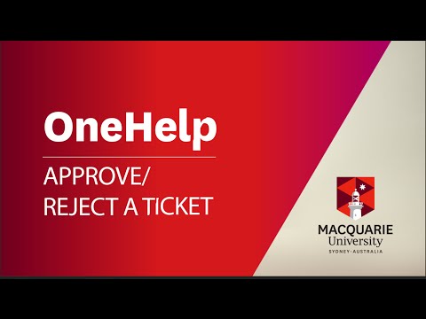 OneHelp - Approve/Reject a Ticket