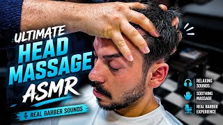 ASMR Head Massage with Real Barber Sounds | Pure Relaxation Experience