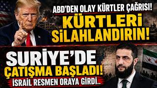 ABD'den Olay Kürtler Çağrısı! Suriye Karıştı: İsrail O Bölgeye Girdi!