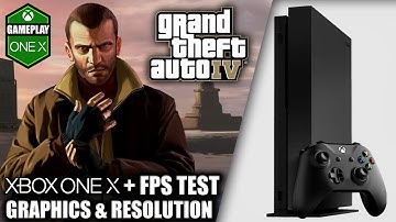 GTA IV/4 - Xbox One X Gameplay + FPS Test