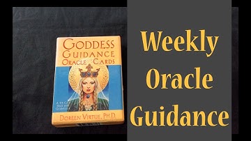 Pick A Card: Weekly Oracle Guidance | Goddess Oracle Cards