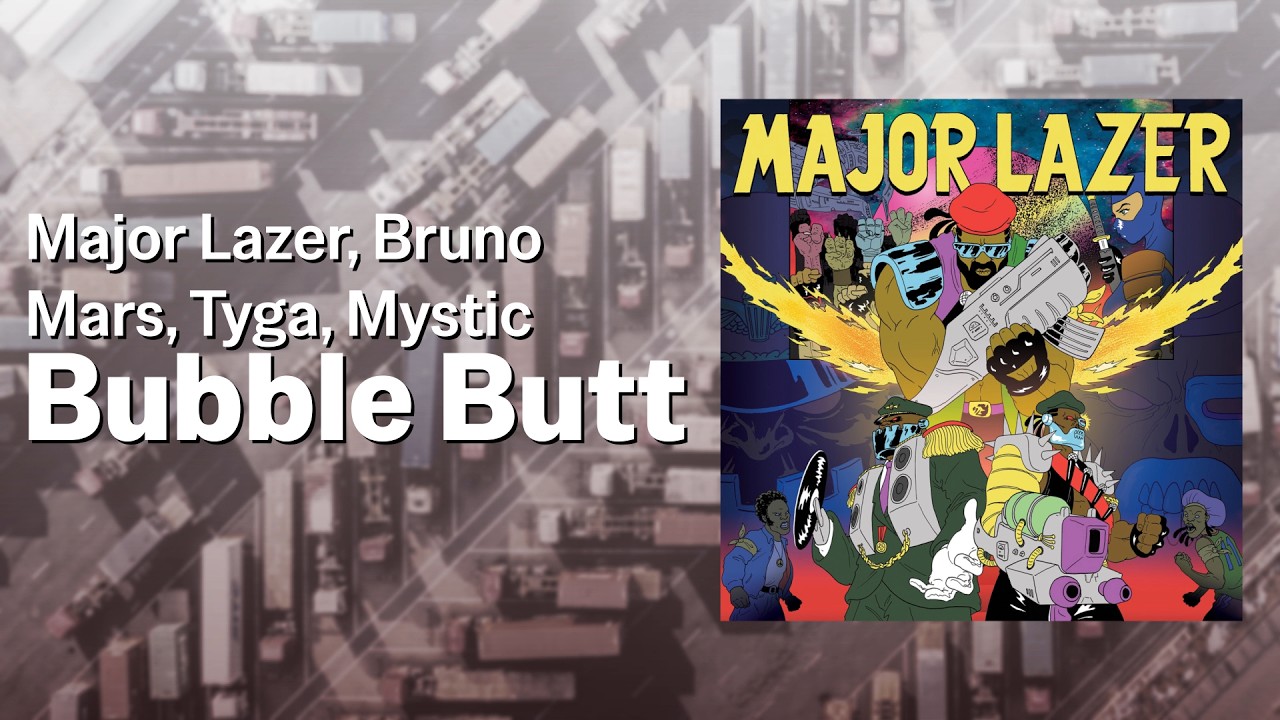 Bubble Butt - Major Lazer, Bruno Mars, Tyga, Mystic - YouTube