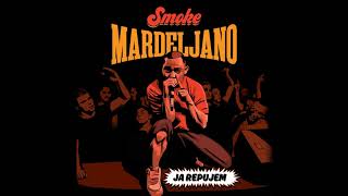 09. Smoke Mardeljano - Cepaj pakle