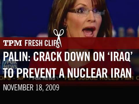 Palin: Crack Down On 'Iraq' To Prevent Nuclear Iran