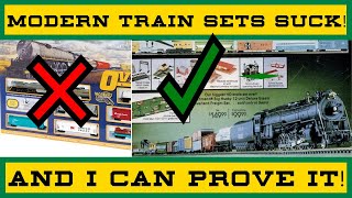 Modern train sets SUCK. || And I can prove it.