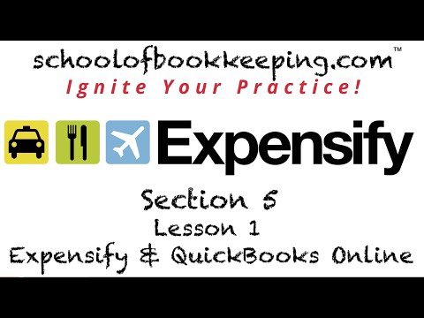 Expensify Section 5 Lesson 1 Expensify and QuickBooks Online