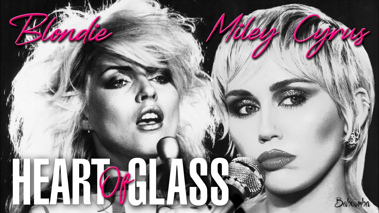 heart of glass miley cyrus