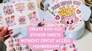 How to Create Kisscut Sticker Sheets on Cricut: Without Having a Cricut Access Membership